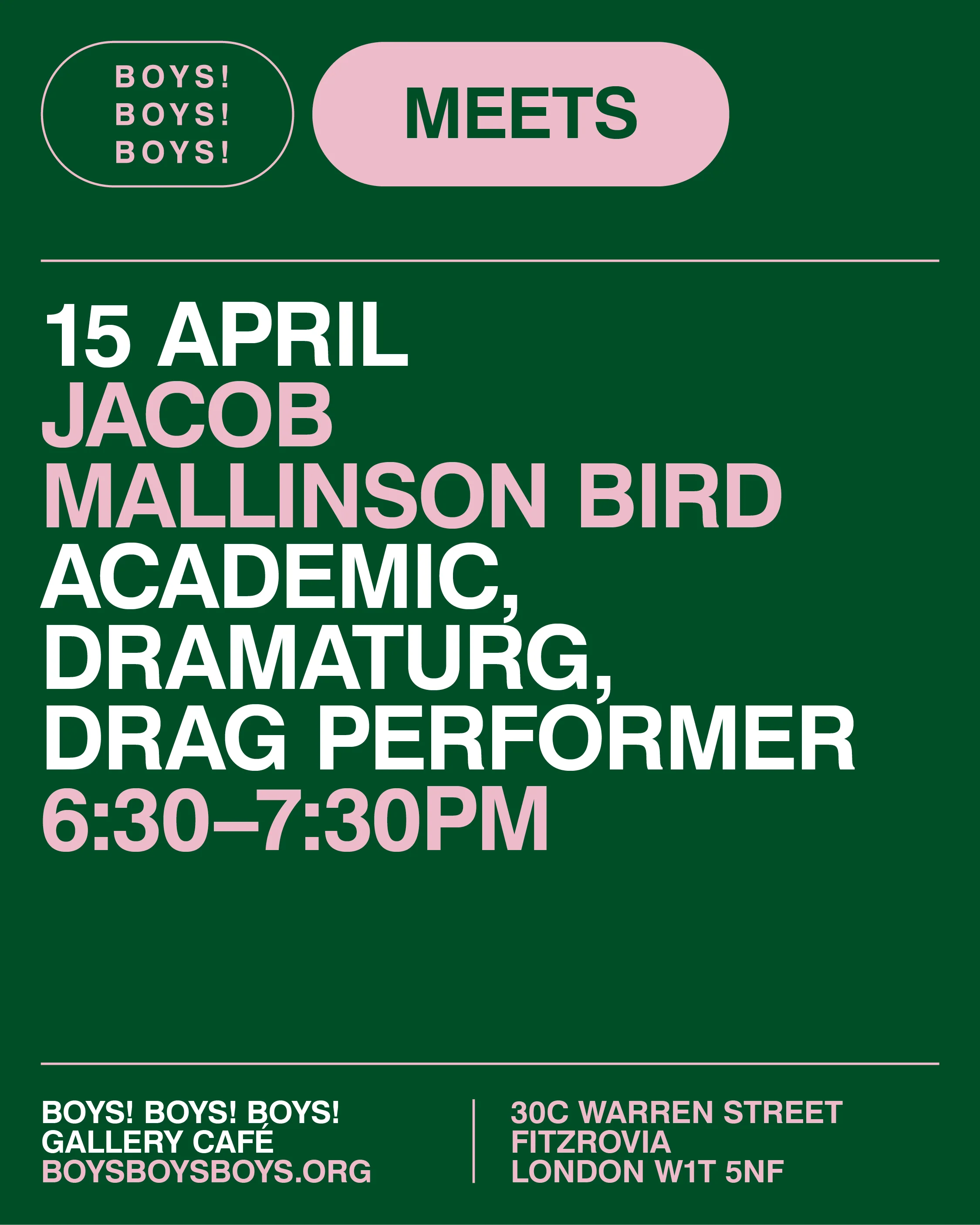 15 April - Jacob Mallinson Bird, Academic, Dramaturg, Drag performer